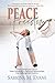 Peace & Freedom: from Deceit and Lies of False Witnesses in Personal Relationships that Damage and Destroy by 