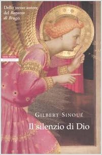 Gilbert Sinoué - Il silenzio di Dio (2004)