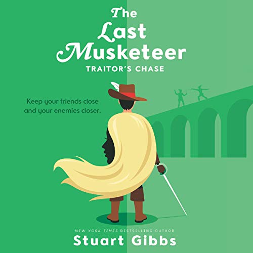 BEST The Last Musketeer: Traitor's Chase: The Last Musketeer, Book 2 TXT