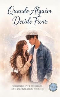 Livro Quando Alguém decide Ficar