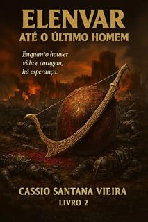 Livro Elenvar - Até o Último Homem