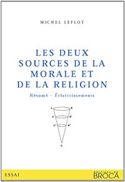 "Les  deux sources de la morale et de la religion"