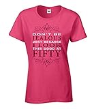 Don't Be Jealous I Look This Good Womens T Shirt Happy 50th Birthday Gift Heliconia Large