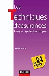 Les  techniques d'assurance en 34 fiches