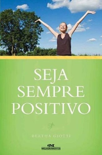 Livro Seja Sempre Positivo