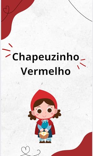 Chapeuzinho Vermelho : História - eBook, Resumo, Ler Online e PDF - por ...