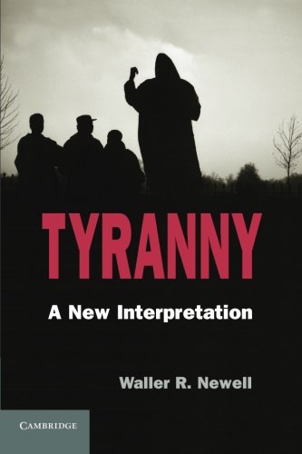 Tyranny: A New Interpretation