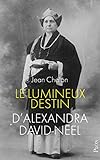 Le lumineux destin d'Alexandra David-Neel (Nouvelle édition) (French Edition) by