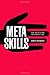 Metaskills: Five Talents for the Robotic Age