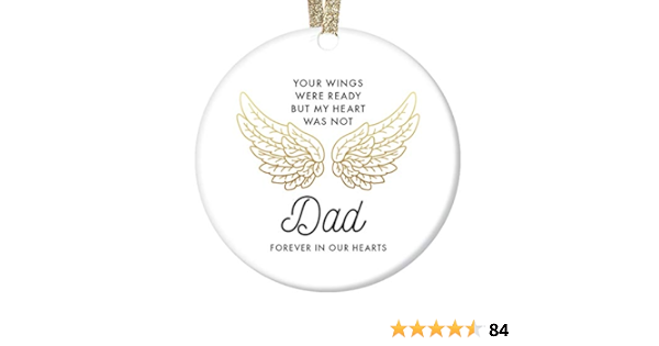 home decor accents home decor loss of father sympathy ornament dated christmas 2020 condolence gift idea dads gold angel wings death anniversary remembrance memorial family friends keepsake tree decorations 3 flat circle