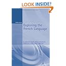 Exploring the French Language (German Texts) (French Edition)