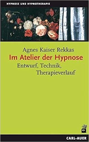 Im atelier der hypnose entwurf technik therapieverlauf hypnose und hypnotherapie