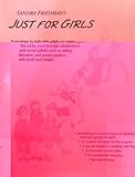Image de Just for Girls: A Program to Help Girls Safely Navigate... Adolescence and Avoid Pitfalls Such As Eating Disorders