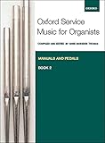 Oxford Service Music for Organ: Manuals and