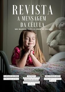 A REVISTA MENSAGEM DA CÉLULA: A ORAÇÃO DE JABEZ (REVISTA A MENSAGEM DA CÉLULA Livro 27)