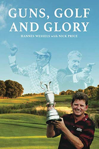 Guns, Golf and Glory