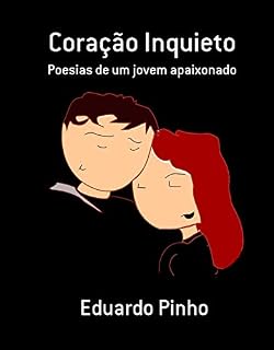 Livro Coração Inquieto: Poesias de um jovem apaixonado.