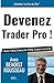Devenez trader pro !: Bourse, Trading, Scalping, Day-Trading: le guide immersif 2.0 (French Edition) by Benoist Rousseau