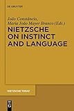 Nietzsche on Instinct and Language