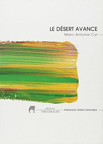Le  désert avance