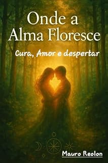 Livro Onde a Alma Floresce