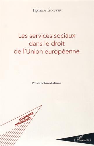 Les  services sociaux dans le droit de l'Union européenne