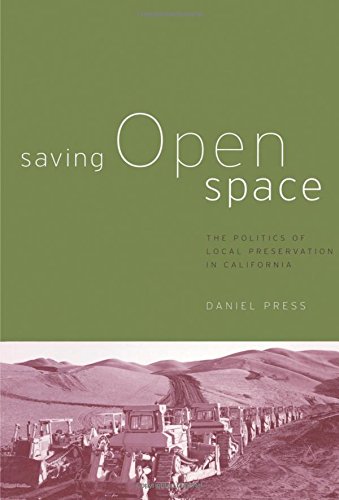 Saving Open Space: The Politics of Local Preservation in...