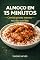 Livro ALMOÇO EM 15 MINUTOS: 30 receitas testadas, econômicas e que realmente funcionam na correria do dia a dia (Receitas Rápidas em 15 Minutos Livro 5)