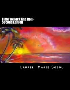 Time To Rock And Roll~ Second Edition (Two Wandering Albatrosses Make A Difference In The World)