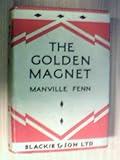 The Golden Magnet by George. Manville Fenn