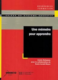 Une  mémoire pour apprendre
