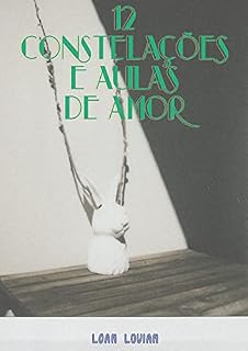 Livro 12 Constelações E Aulas De Amor
