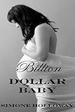 Billion Dollar Baby: Book 1 (Complete)