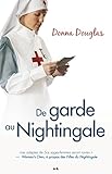 De garde au Nightingale (French Edition) by Donna Douglas