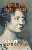 LIGHT IN MY DARKNESS by HELEN KELLER, Ray Silverman