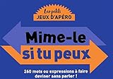 Mime-le si tu peux by 