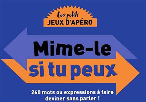 Mime-le si tu peux by 