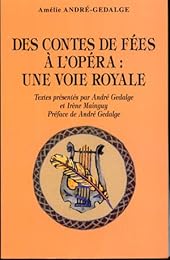 Des contes de fées à l'opéra