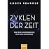 Zyklen der Zeit: Eine neue ungew&ouml;hnliche Sicht des Universums