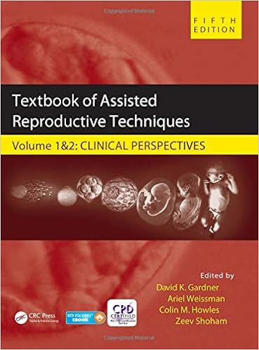 Textbook of Assisted Reproductive Techniques: Two Volume Set Textbook of Assisted Reproductive Techniques: Two Volume Set