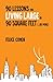 90 Lessons for Living Large in 90 Square Feet (...or more) - Book by Felice Cohen