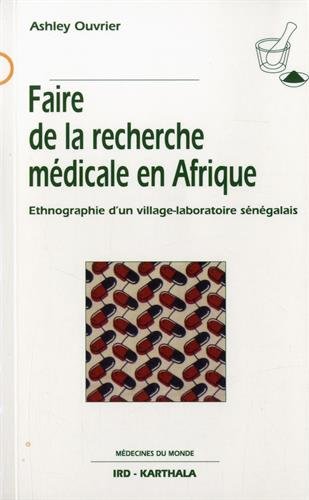Faire de la recherche médicale en Afrique