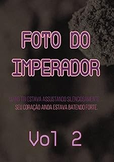 Livro Foto Do Imperador (Livro 2)