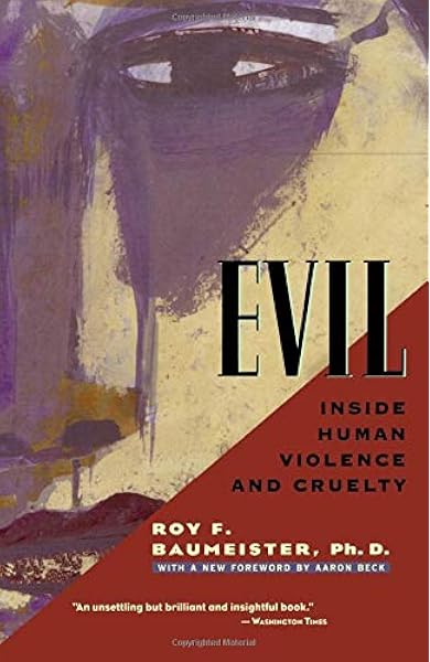 Evil Baumeister Roy 9780805071658 Amazon Com Books