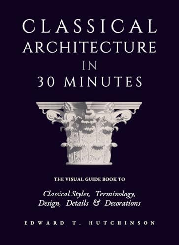 Neoclassical and 19th Century Architecture, Vol. 1: The