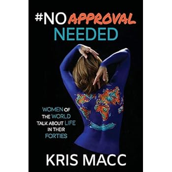 #NoApprovalNeeded: Women Of The World Talk About Life In Their Forties