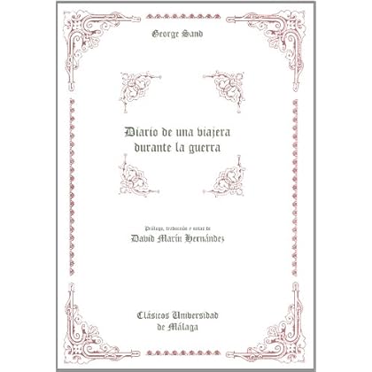Diario de una viajera durante la guerra (Clásicos Universidad de Málaga) Diario de una viajera durante la guerra (Clásicos Universidad de Málaga)