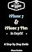 iPhone 7 & iPhone 7 Plus In Depth!: A Step-By-Step Guide