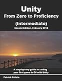 Unity From Zero to Proficiency (Intermediate): A step-by-step guide to coding your first game in C#