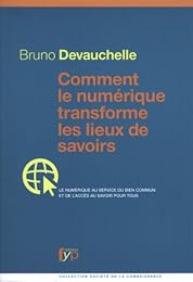 Comment le numérique transforme les lieux de savoirs